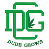TheDudegrows