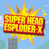 Super Head Esploder-X