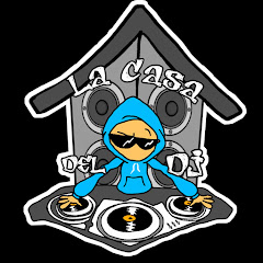 LA CASA DEL DJ