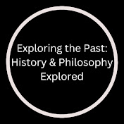 History and Philosophy Explored