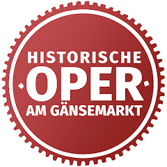 Historische Oper am Gänsemarkt - Alte Oper Hamburg