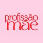Profissão Mãe