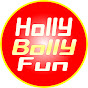 HollyBolly Fun