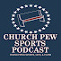 XMjiXdSzXGU-channel-avatar-Church Pew Sports Podcast