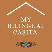 My Bilingual Casita