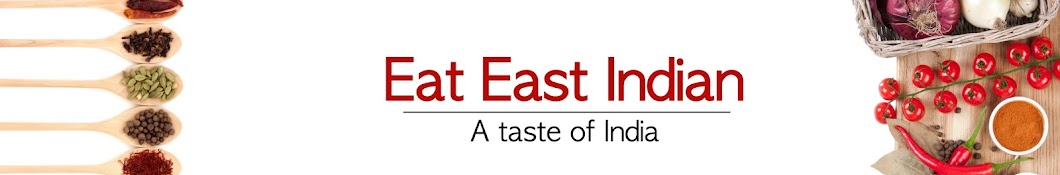 Eat East Indian YouTube 频道头像