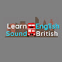 Learn English Sound British