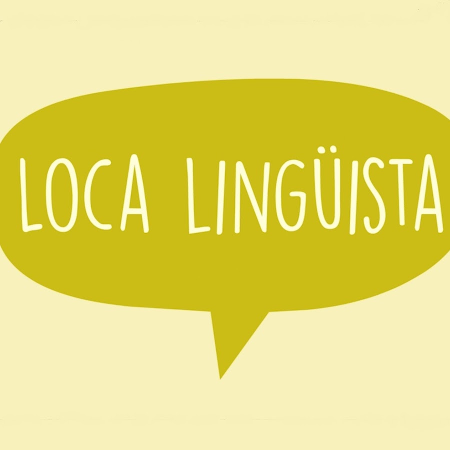 Loca Linguista - YouTube