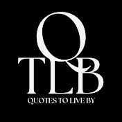 Quotes to Live By