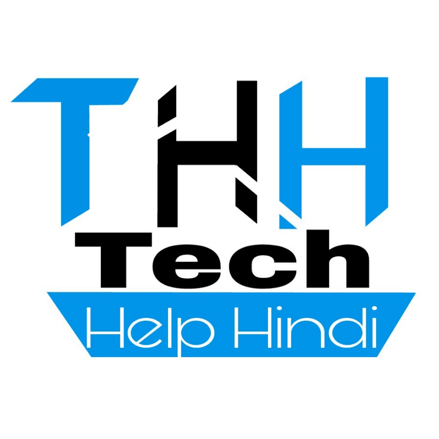 TECH HELP HINDI - YouTube