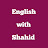 English with Shahid