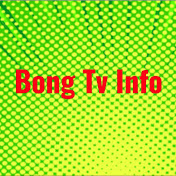 Bong Tv Info