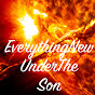 EverythingNewUnderThe Son