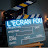 L'ECRAN FOU