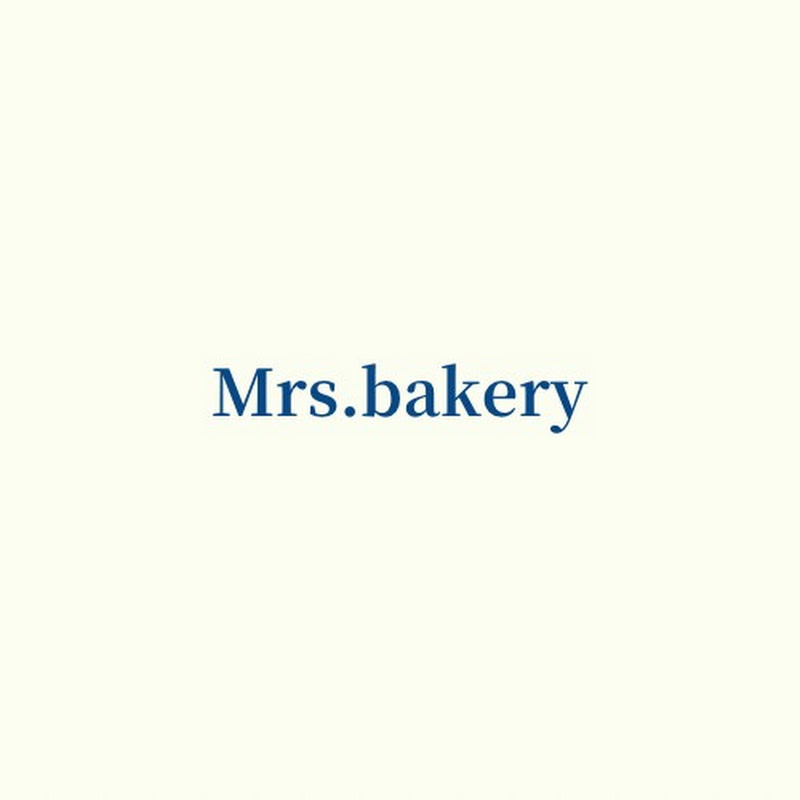 mrs.bakery　ミセスベーカリー