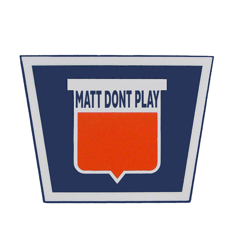 Matt Don't Play