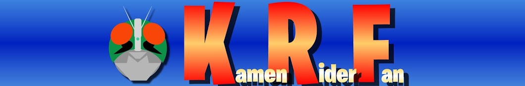Kamen Rider Fan! YouTube channel avatar