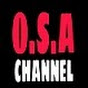 O.S.A CHANNEL