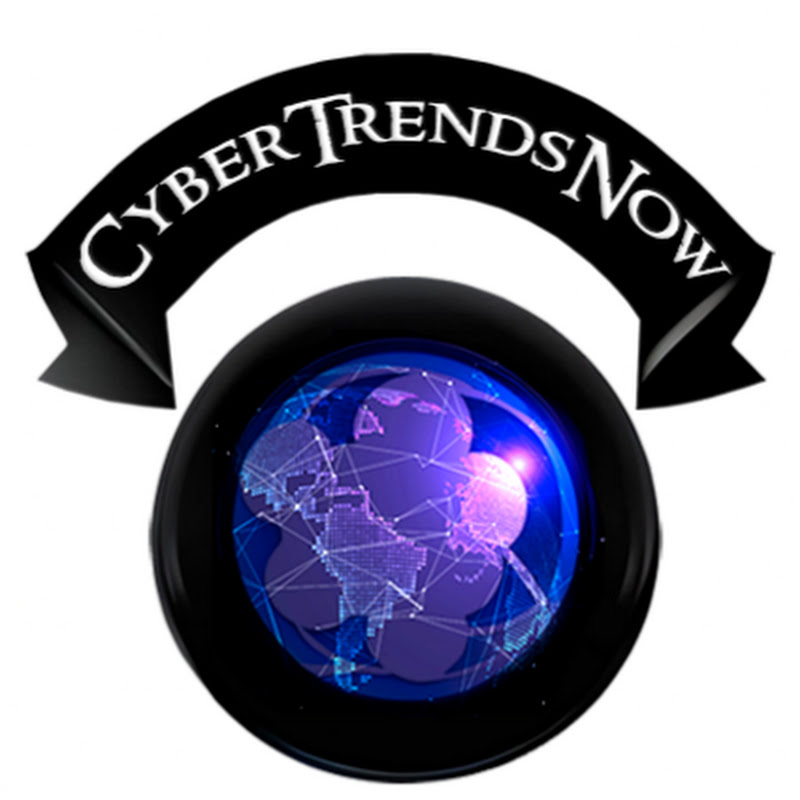 CyberTrendsNow