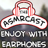 The ASMRCast