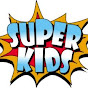 SUPER KIDS