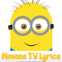 Minions Tv Lyrics