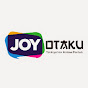 Joy Otaku Youtube video kanalı Profil Fotoğrafı Joy Otaku Youtube video kanalı Profil Fotoğrafı