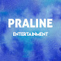 Praline Entertainment