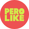 Pero Like