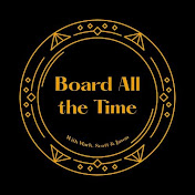 Board All the Time
