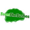 FromTheBushes