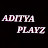 Aditya Playz