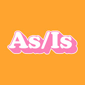 As/Is Channel Videos