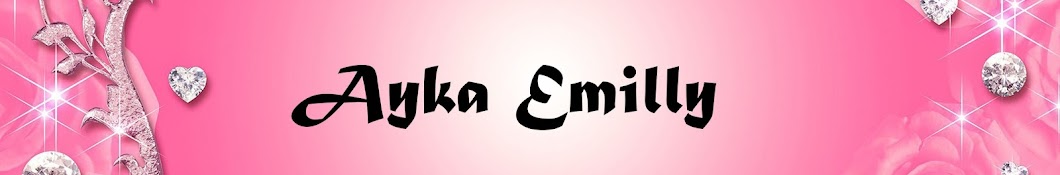 Ayka Emilly ইউটিউব চ্যানেল অ্যাভাটার