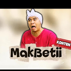 MAK BETII KONTEN KOMEDI