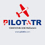PilotTR Youtube video kanalı Profil Fotoğrafı PilotTR Youtube video kanalı Profil Fotoğrafı