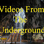 Videos From The Underground