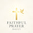 bPpxH4YOvRU-channel-avatar-Faithful Prayer Daily