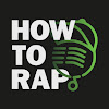 How To Rap