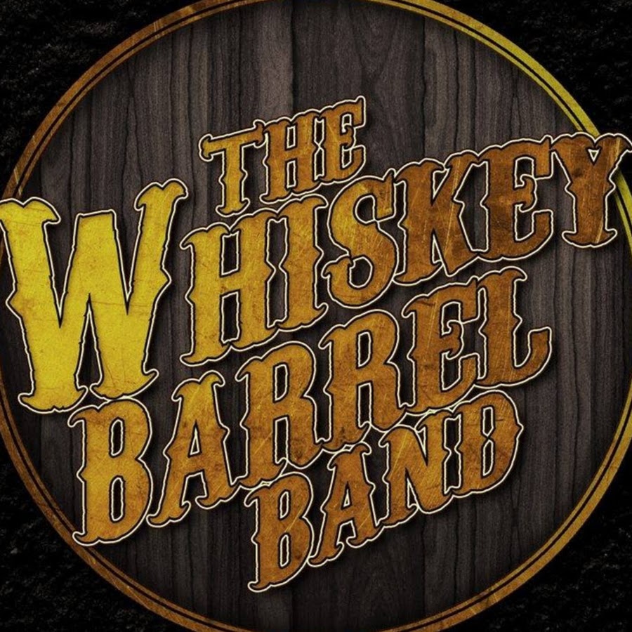 The Whiskey Barrel Band YouTube