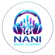 Nani Music Channel