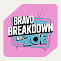  Bravo Breakdown With Zoe logo