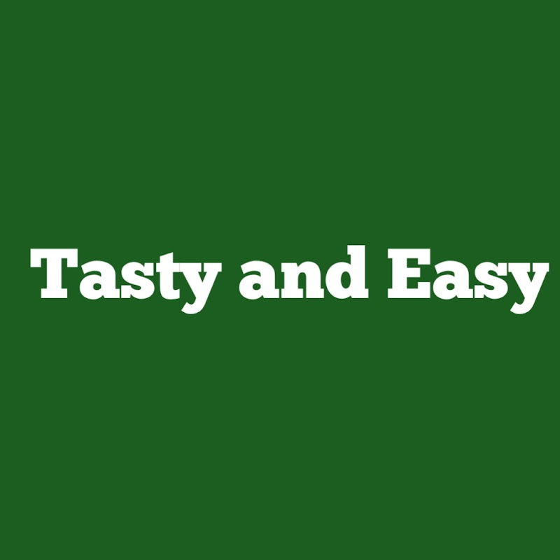 Tasty and Easy