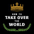 ZXY9JOK1f6U-channel-avatar-How to Take Over the World
