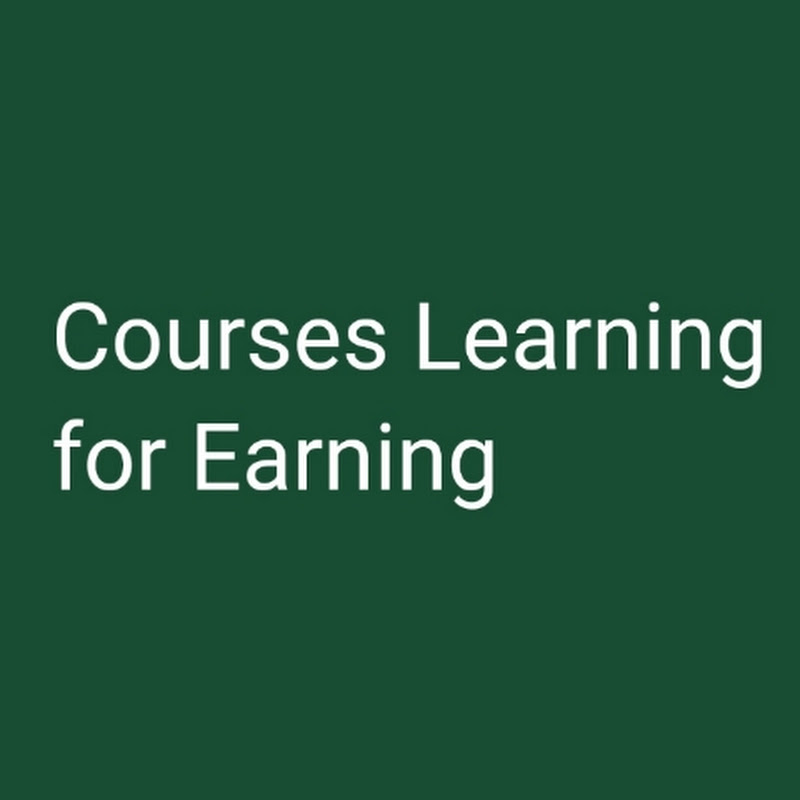 Courses  Learning for Earning