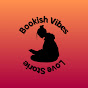 Bookish Vibes & Love Stories logo