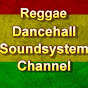 Reggae Dancehall & Soundsystem channel