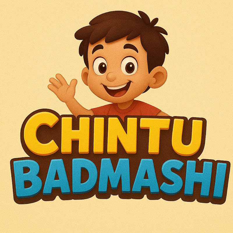 Chintu Ki Badmashi