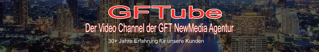 GFT New Media Co.LTD YouTube 频道头像