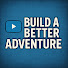 8UxvWBRDKmo-channel-avatar-Build A Better Adventure